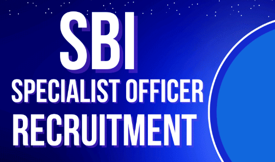 State Bank of India Recruitment 2025: Apply Now for Specialist Officers